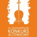 10. Ogólnopolski Konkurs Altówkowy im. Jana Rakowskiego - plakat 