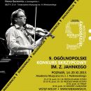 Plakat 9. Ogólnopolski Konkurs Skrzypcowy im. Z. Jahnkego 2015 / proj. B. Guzek (TMHW)